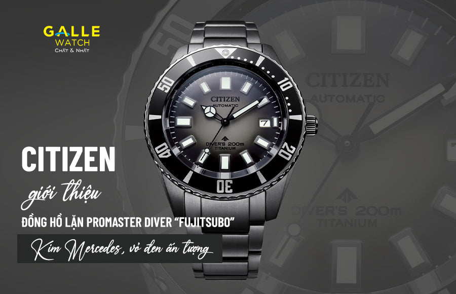 Citizen giới thiệu đồng hồ lặn Promaster Diver “Fujitsubo”: Kim Mercedes, vỏ đen ấn tượng